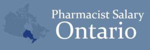 Pharmacist Salary Ontario